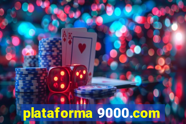 plataforma 9000.com